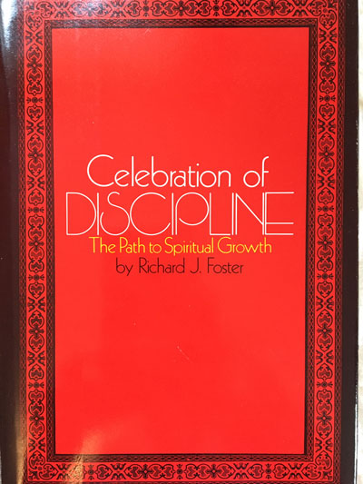 Celebration of Discipline by Richard Foster